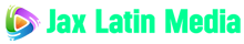 Jax Latin Media